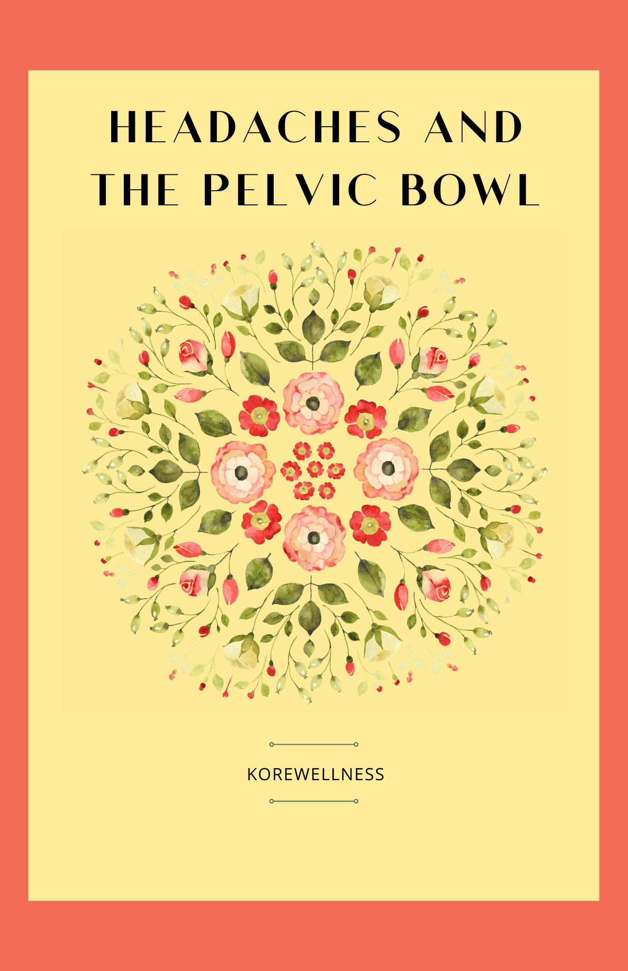 Headaches and the Pelvic Bowl